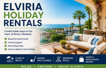 Why Elviria Holiday Rentals Are Becoming the Go-To Choice for Marbella Getaways Elviria Holiday Rentals