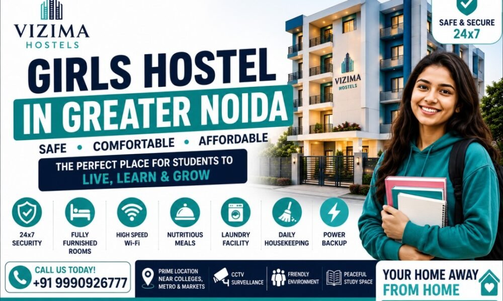 Girls hostel in Greater Noida