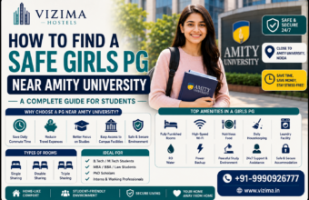 How to Find a Safe Girls PG Near Amity University: The Complete Guide for Students How to find a safe girls PG